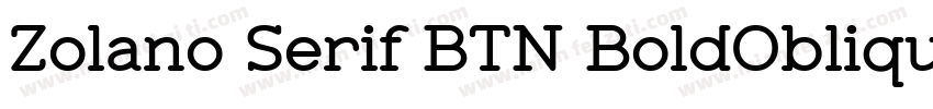 Zolano Serif BTN BoldOblique字体转换